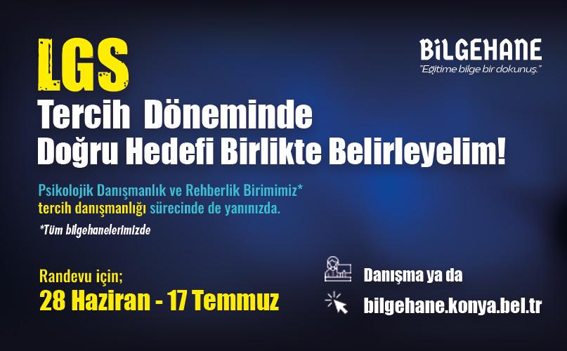 Konya Büyükşehir Belediyesi Bilgehanelerinden LGS Öğrencilerine Ücretsiz Tercih Danışmanlığı Hizmeti