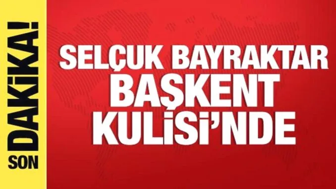selcuk-bayraktar-kanal7de-baskent-kulisi-ozel-yayinina-konuk-olacak-4rpu91nB.jpg